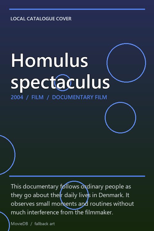 Homulus spectaculus poster