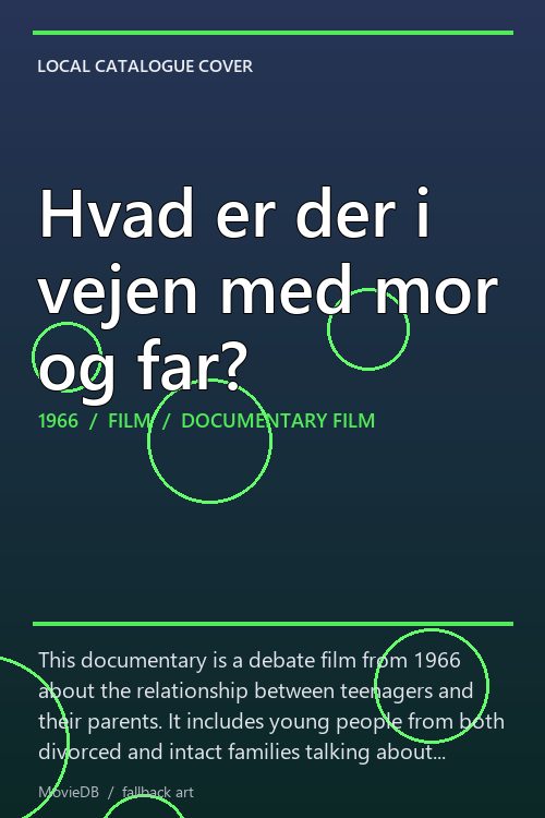 Hvad er der i vejen med mor og far? poster
