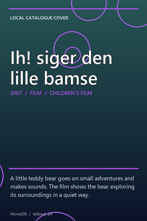 Ih! siger den lille bamse poster