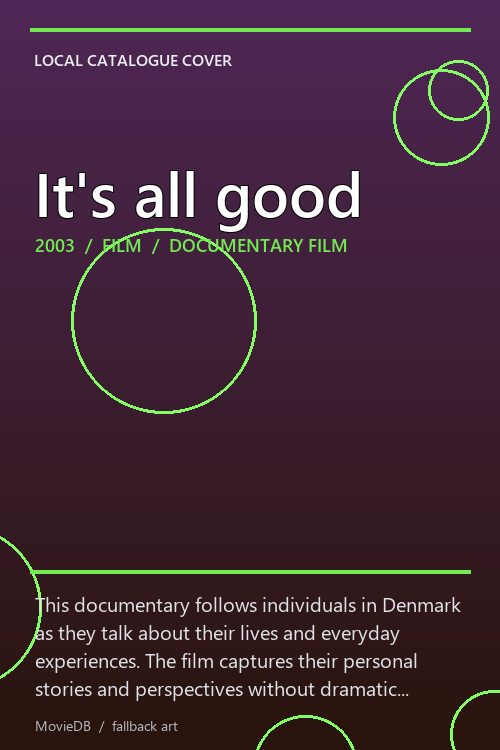 It's all good poster