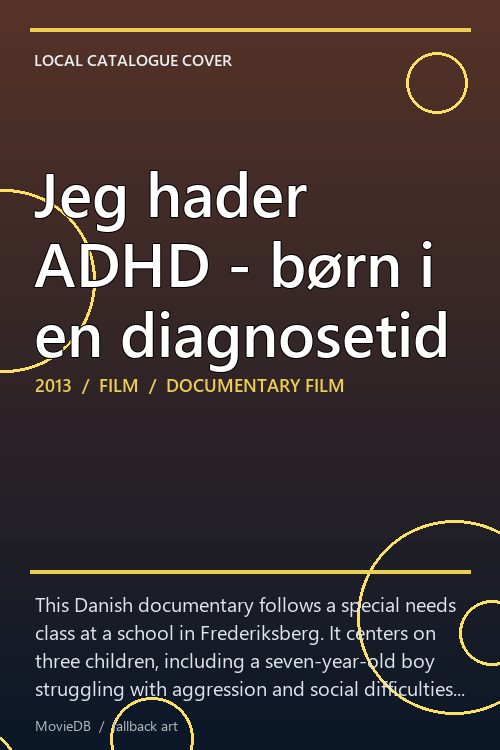 Jeg hader ADHD - børn i en diagnosetid poster