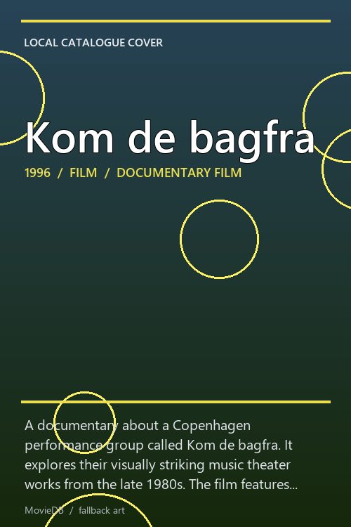 Kom de bagfra poster