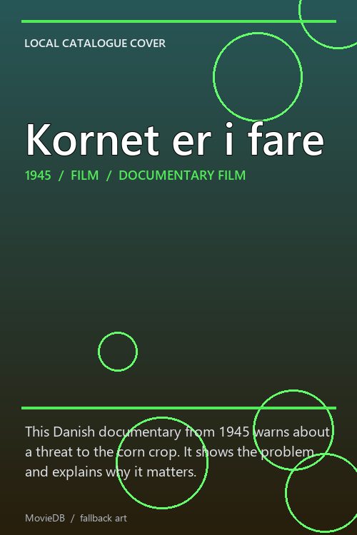 Kornet er i fare poster