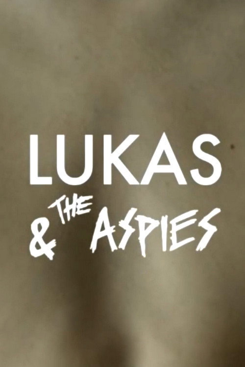 Lukas & The Aspies poster