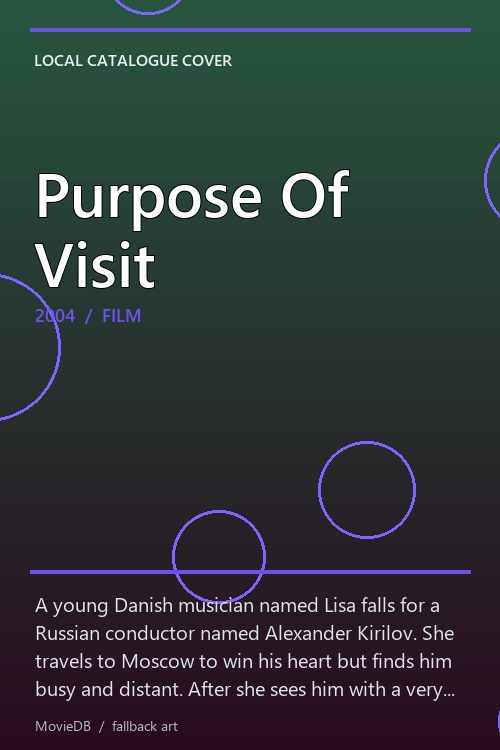 Purpose Of Visit poster