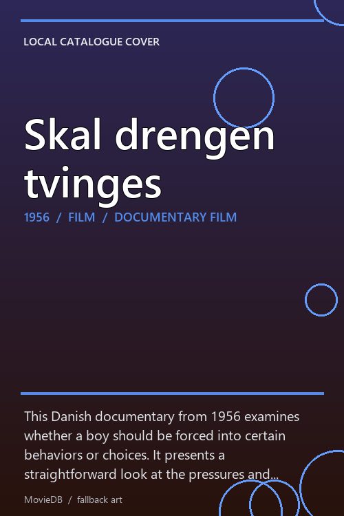 Skal drengen tvinges poster