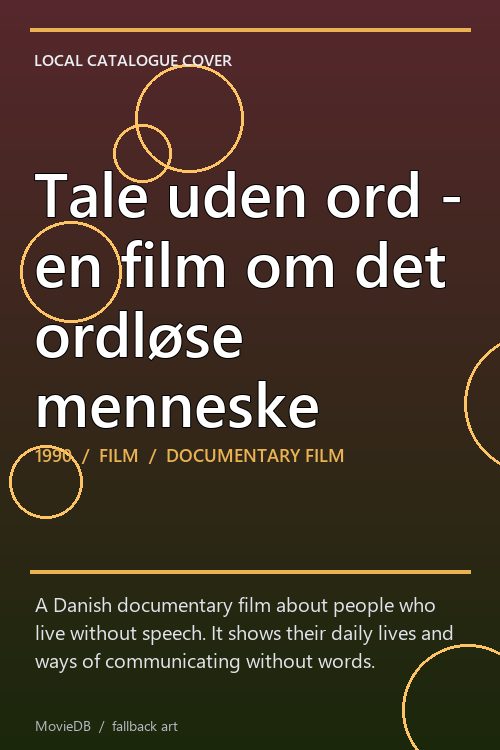 Tale uden ord - en film om det ordløse menneske poster