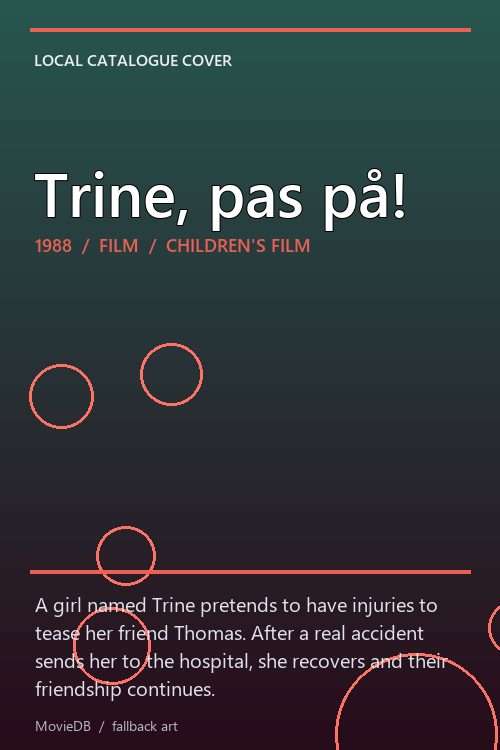 Trine, pas på! poster