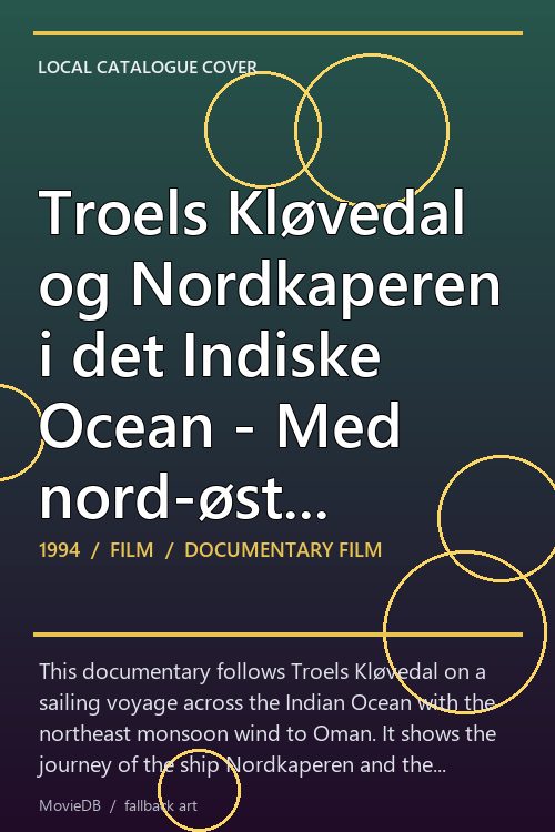 Troels Kløvedal og Nordkaperen i det Indiske Ocean - Med nord-øst monsunen til Oman poster