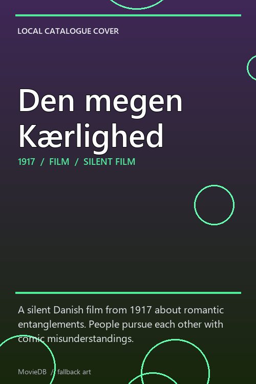 Den megen Kærlighed poster
