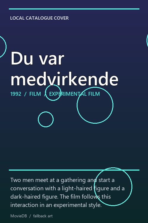 Du var medvirkende poster