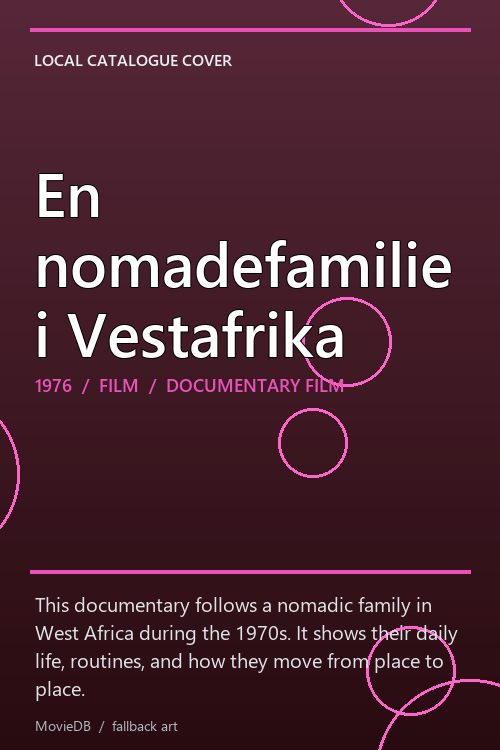 En nomadefamilie i Vestafrika poster