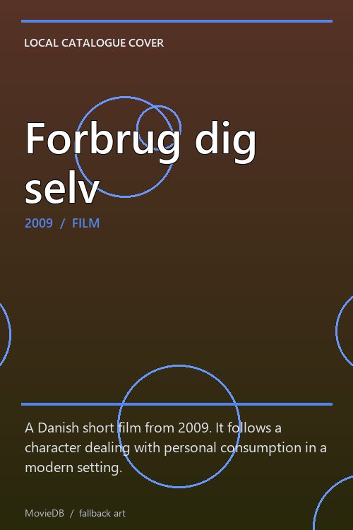 Forbrug dig selv poster