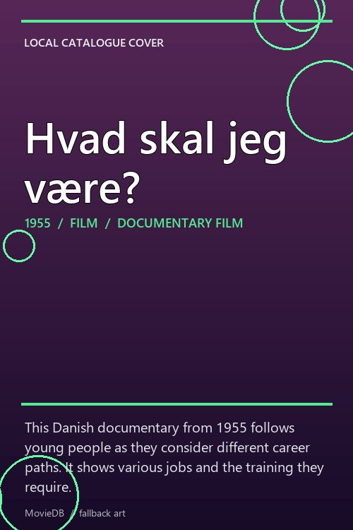 Hvad skal jeg være? poster