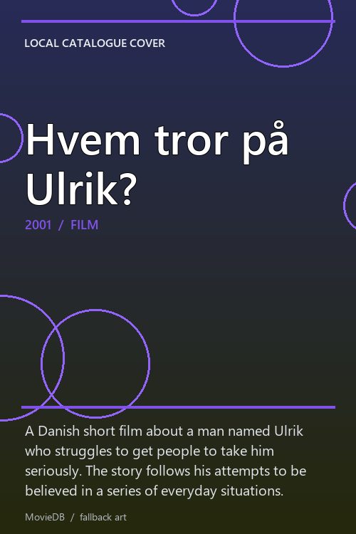 Hvem tror på Ulrik? poster