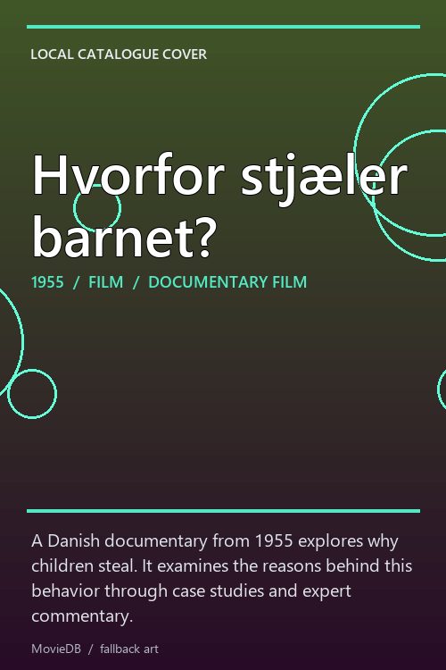 Hvorfor stjæler barnet? poster