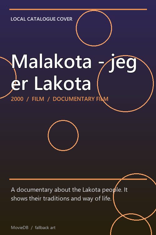 Malakota - jeg er Lakota poster