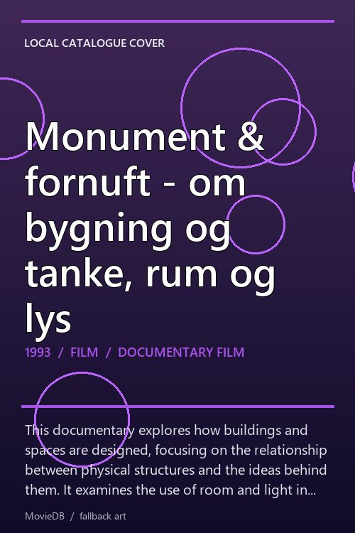 Monument & fornuft - om bygning og tanke, rum og lys poster