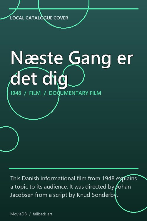 Næste Gang er det dig poster