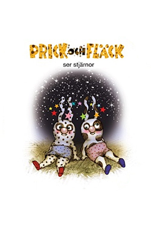 Prick och Fläck Ser stjärnor poster
