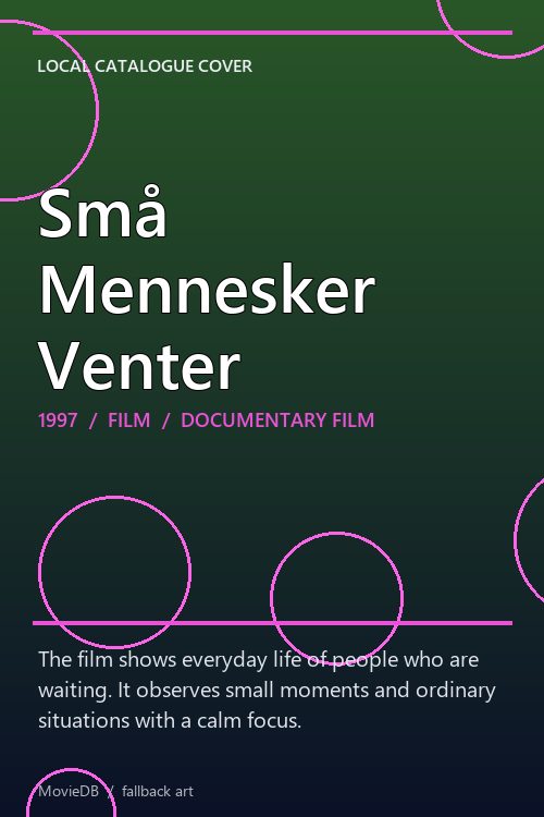 Små Mennesker Venter poster