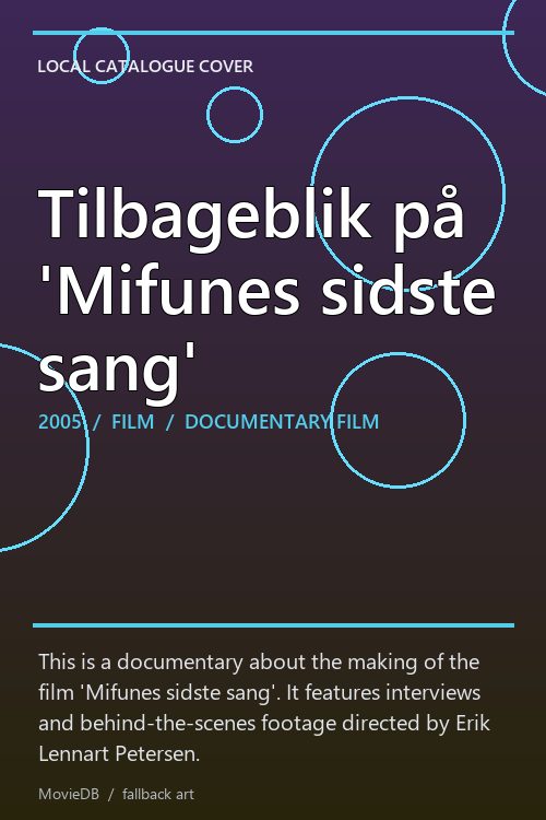 Tilbageblik på 'Mifunes sidste sang' poster
