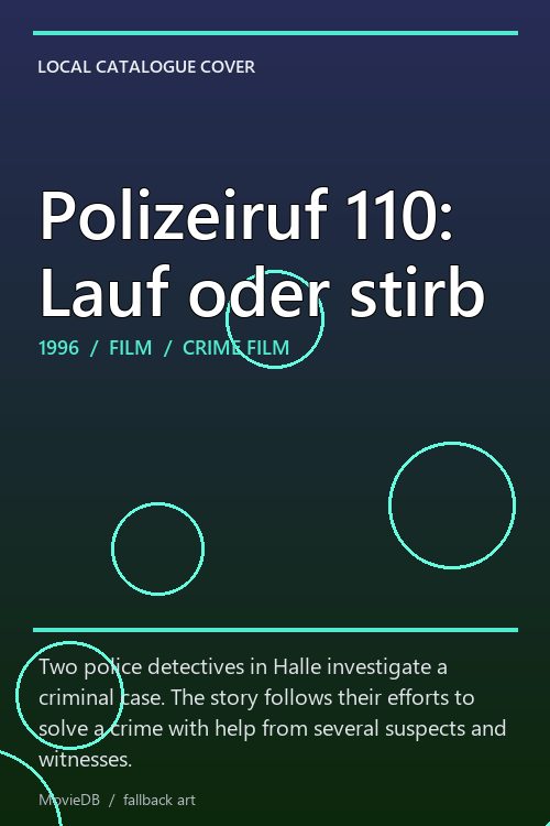 Polizeiruf 110: Lauf oder stirb poster