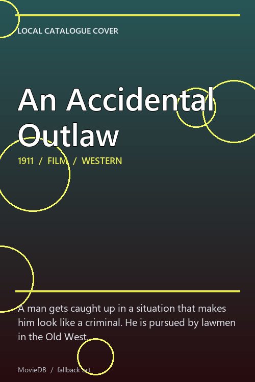 An Accidental Outlaw poster
