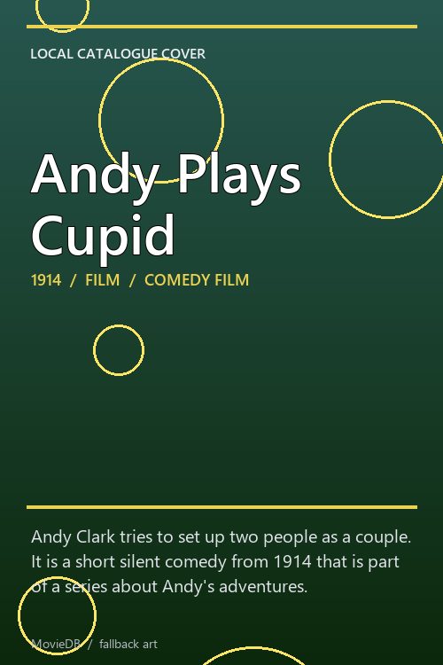 Andy Plays Cupid poster