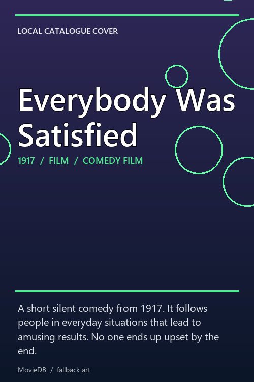 Everybody Was Satisfied poster