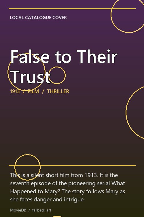 False to Their Trust poster