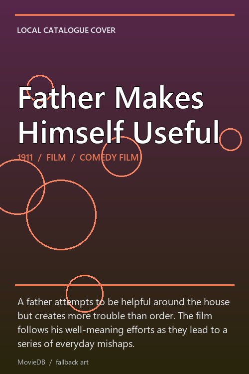 Father Makes Himself Useful poster