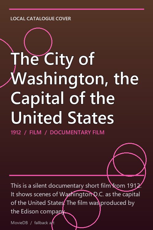 The City of Washington, the Capital of the United States poster