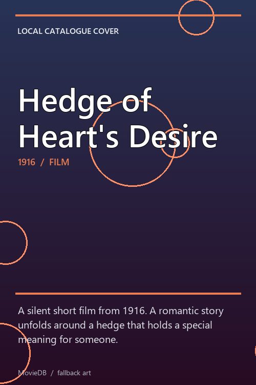 Hedge of Heart's Desire poster