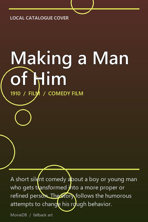 Making a Man of Him poster