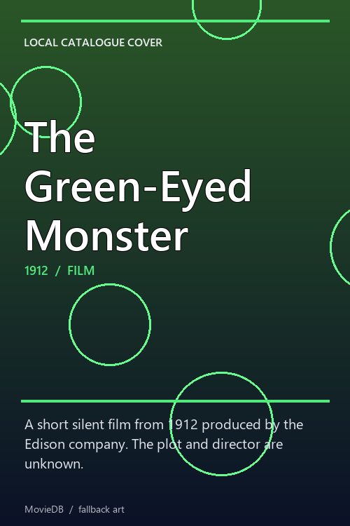 The Green-Eyed Monster poster
