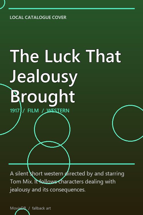 The Luck That Jealousy Brought poster