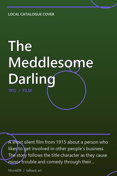 The Meddlesome Darling poster