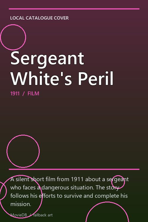 Sergeant White's Peril poster