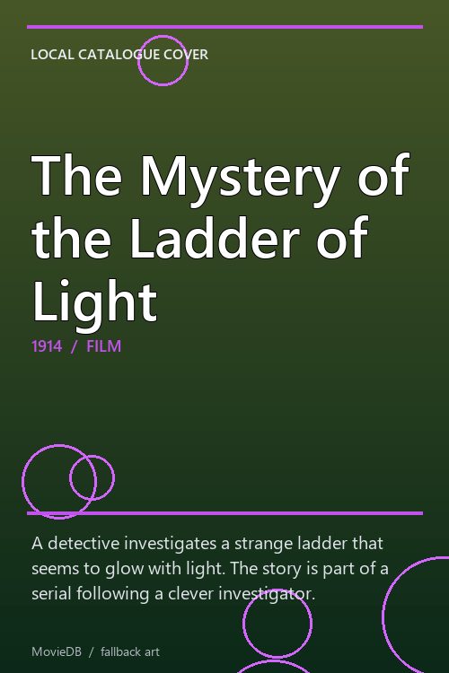 The Mystery of the Ladder of Light poster