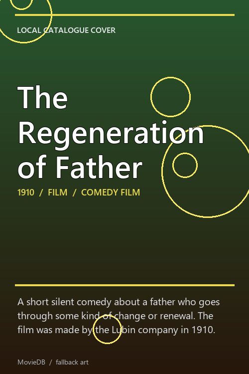 The Regeneration of Father poster