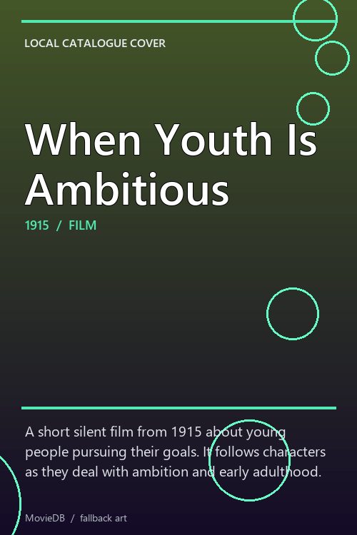 When Youth Is Ambitious poster