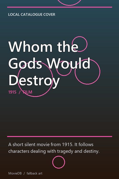 Whom the Gods Would Destroy poster
