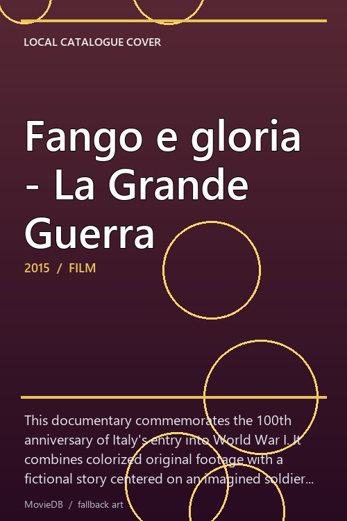 Fango e gloria - La Grande Guerra poster