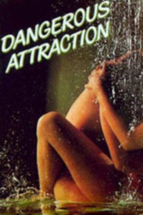 Attrazione pericolosa poster