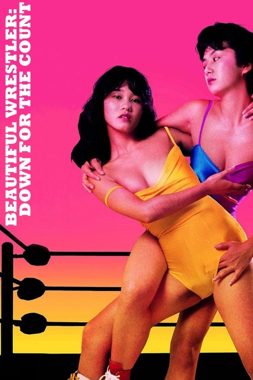 Beautiful Wrestlers: Down for the Count poster