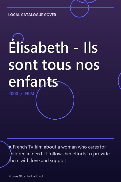 Élisabeth - Ils sont tous nos enfants poster