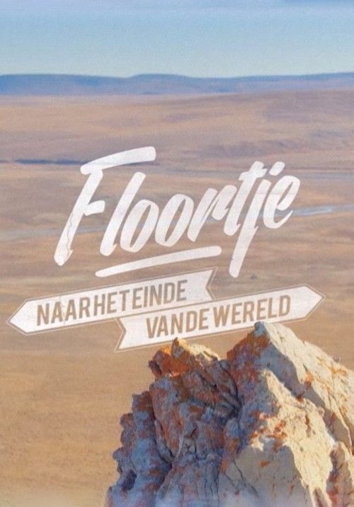 Floortje to the end of the world poster