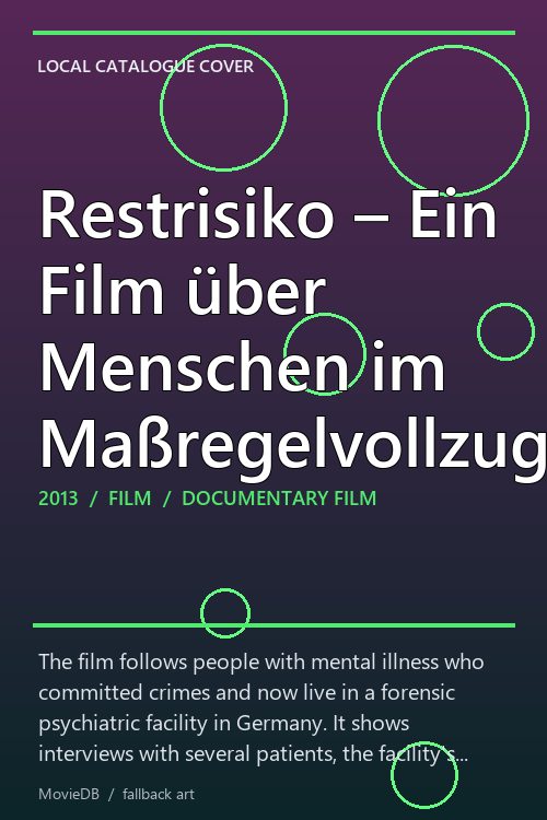 Restrisiko – Ein Film über Menschen im Maßregelvollzug poster