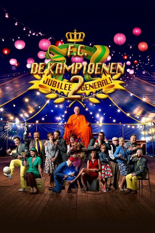F.C. De Kampioenen 2: Jubilee General! poster